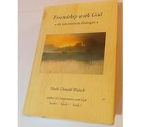 Friendship With God: An Umcommon Dialogue