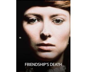 Friendship's Death