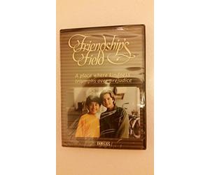 Friendship's Field by Feature Films for Families by Leo D. Paur