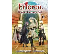 Frieren: Beyond Journey's End, Vol. 6 : Volume 6