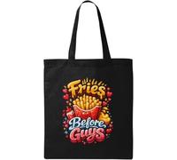 Fries Over Everything Else First Natural Cotton Tote Bag Black