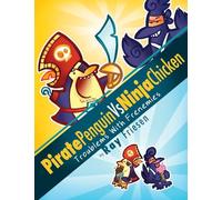 Friesen, Ray - Pirate Penguin vs Ninja Chicken Volume 1: Troublems With Frenemies