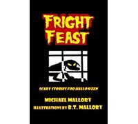 Fright Feast: Scary Stories for Halloween