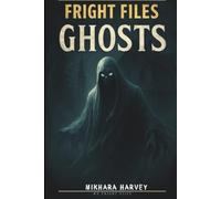 Fright Files: Ghosts #5 (Fright Files: Volume 1)