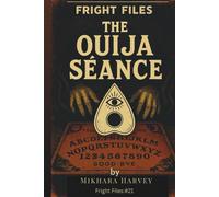 Fright Files: The Ouiji Seance #21 (Fright Files: Volume 5)