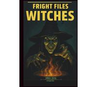 Fright Files: Witches #6 (Fright Files: Volume 2)