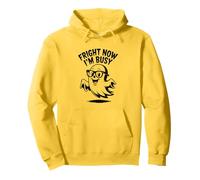 Fright Now I'm Busy Halloween Ghost Humor Pullover Hoodie
