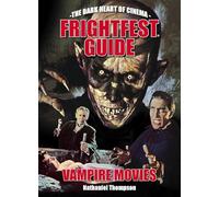 FrightFest Guide to Vampire Movies: 6 (Frightfest Guides)