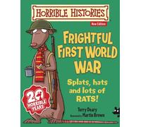 Frightful First World War (Horrible Histories)