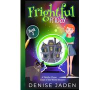 Frightful Friday: A Tabitha Chase Days of the Week Mystery