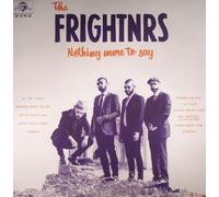FRIGHTNRS, The - Nothing More To Say - Vinyl (LP + MP3 download code)