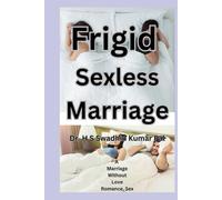 Frigid Sexless Marriage