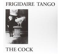 Frigidaire Tango - The Cock (Lp+CD) [VINYL]