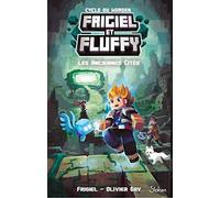 Frigiel et Fluffy - Cycle du Warden - Tome 2 Les Anciennes Cités (2)