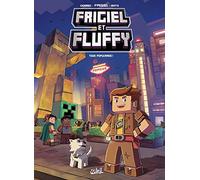 Frigiel et Fluffy T02 - Tous populaires !: 02