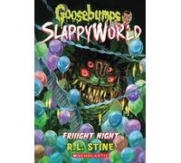 Friiight Night (Goosebumps Slappyworld #19)