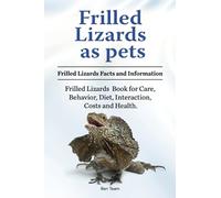 Frilled Lizards as Pets. Frilled Lizards Facts and Information. Frilled Lizards Book for Care, Behavior, Diet, Interaction, Costs and Health.