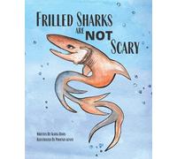 Frilled Sharks Are Not Scary