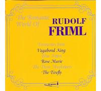 Friml, Rudolf - Romantic World of Rudolf Friml