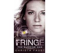 Fringe - The Burning Man (book 2)