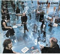 FRIPP & ENO - FRIPP & ENO - No Pussyfooting