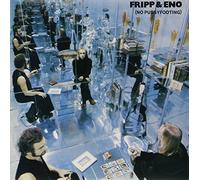 Fripp & Eno - No Pussy Footing [VINYL]