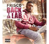 Frisco - Back 2 Da Lab Volume 4