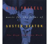 Frisell: Music for the Films of Buster Keaton