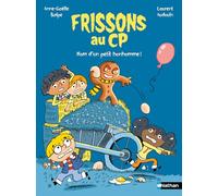 Frissons au CP : Nom d'un petit bonhomme !