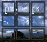 FRITH FRED NURIA A - DANCING LIKE DUST - CD - D4z