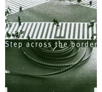 Frith, Fred - Step Across The Border