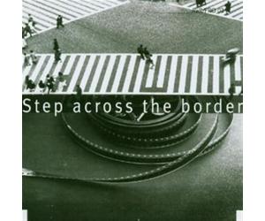 Frith, Fred - Step Across The Border