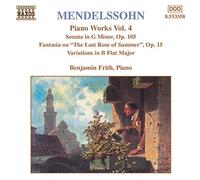 Frith - Mendelssohn: Piano Works, Vol. 4