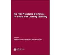 Frith Prescribing Guidelines for Adults with Learning Disability - Janssen Edition