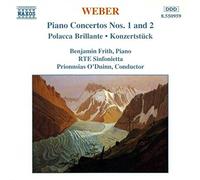 Frith:Rt - WEBER: Piano Concertos Nos. 1 and 2 / Pollaca Brillante