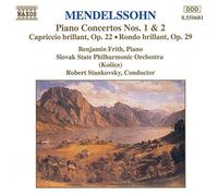 Frith:Sl - MENDELSSOHN: Piano Concertos Nos. 1 and 2 / Capriccio Brillant / Rondo Brillant