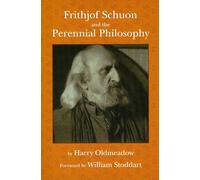 Frithjof Schuon and the Perennial Philosophy