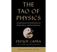 Fritjof Capra The Tao of Physics (Paperback)