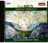 Fritz Brun - Symphonies Nos. 5 And 10 (Adriano, Moscow So)