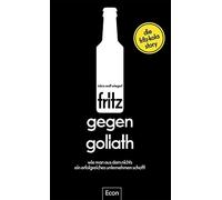 fritz gegen Goliath: Wie man aus dem Nichts ein, Wiegert, Domzalski.