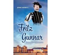 Fritz-Gunnar: Die Abenteuer eines Hofnarren