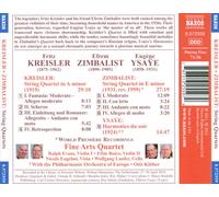 FRITZ KREISLER, EFREM ZIMBALIST: STRING QUARTETS; YSA˜E: HARMONIE DU SOIR NEW CD