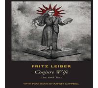 Fritz Leiber Conjure Wife: The 1943 Text Paperback Book Fritz Leiber Multicolor
