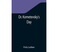 Fritz Leiber Dr. Kometevsky's Day Paperback Book Fritz Leiber Multicolor