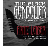 Fritz Leiber The Black Gondolier : & Other Stories Paperback Book Fritz Leiber Multicolor