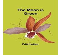 Fritz Leiber The Moon is Green Paperback Book Fritz Leiber Multicolor