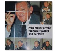 Fritz Muliar - Fritz Muliar erzählt von Geld, von Gott und der Welt