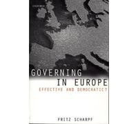 Fritz Scharpf Governing in Europe (Hardback)