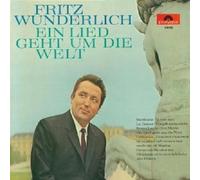 FRITZ WUNDERLICH "EIN LIED GEHT UM DIE WELT" CD NEW