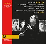 Fritz Wunderlich; Ingeborg Hallstein; Naan Pöld; Hertha Töpper; Jean Cook; Karl Christian Kohn; Max Proebstl; Bavarian Radio Choir; Bavarian Radio Symphony Orchestra - Georg Friedrich Händel: Xerxes